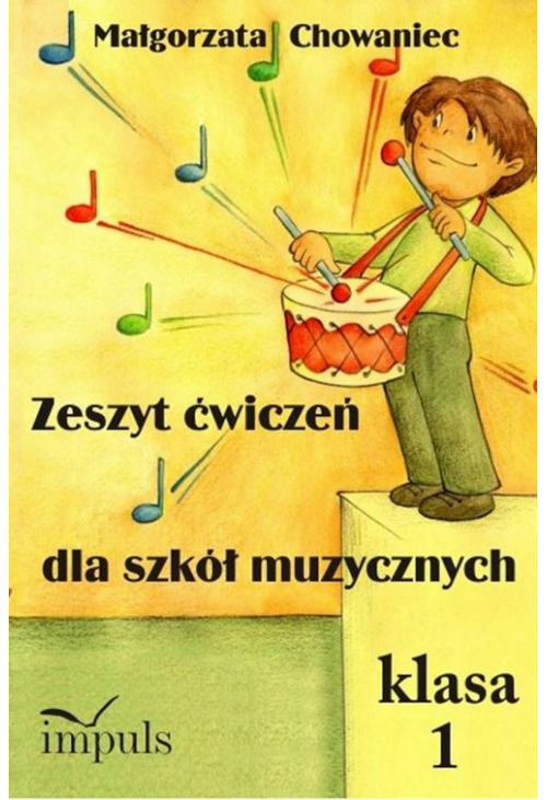 Zeszyt ćwiczeń dla szkół muzycznychKlasa 1