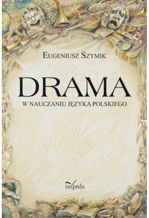 Drama w nauczaniu języka polskiego