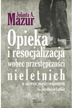 Opieka i resocjalizacja...