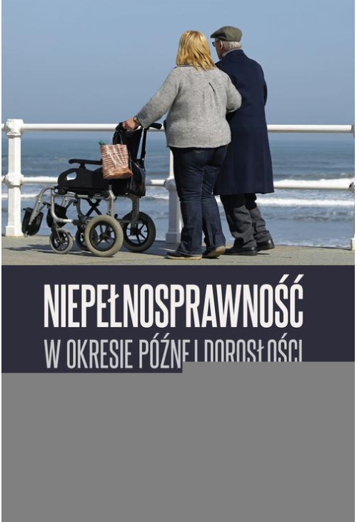 Niepełnosprawność w okresie późnej dorosłości