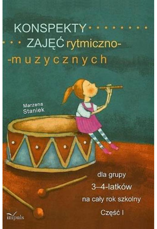 Konspekty zajęć rytmiczno-muzycznych dla grupy 3-4-latków na cały rok szkolny