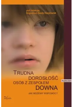 Trudna dorosłość osób z...