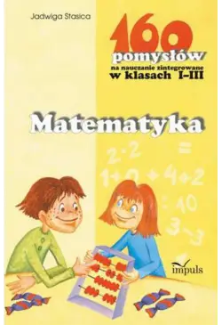 Matematyka - 160 pomysłów...