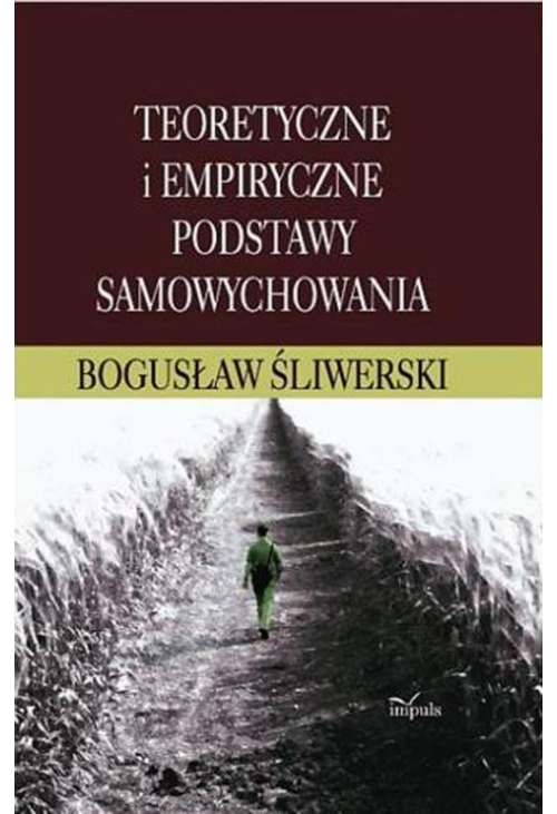 Teoretyczne i empiryczne podstawy samowychowania