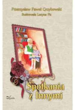 Spotkania z Innymi (wersja...