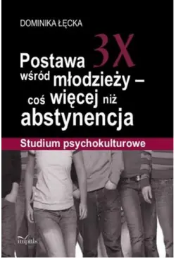 Postawa 3X wśród młodzieży...