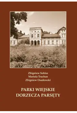 Parki wiejskie dorzecza...