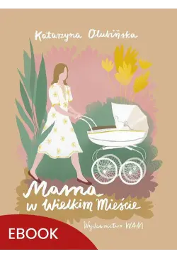 Mama w wielkim mieście