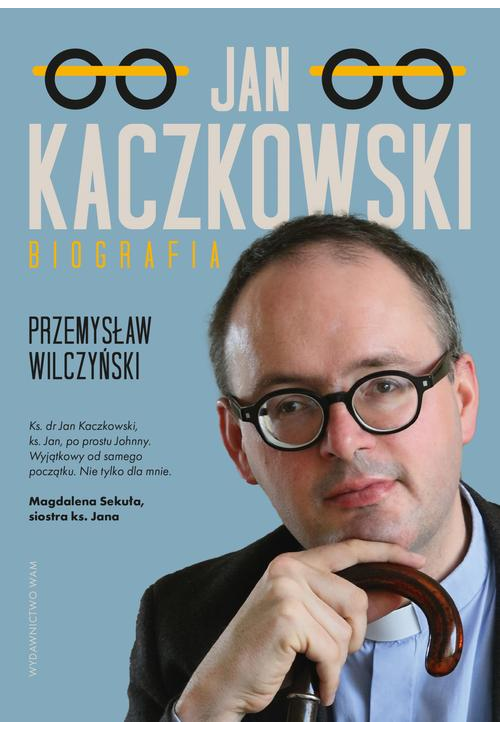 Jan Kaczkowski. Biografia wyd. 2