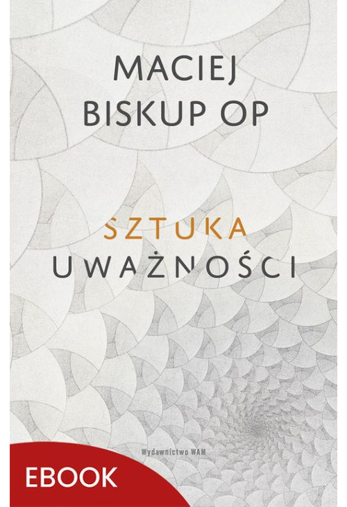 Sztuka uważności