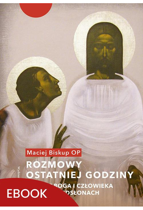 Rozmowy ostatniej godziny