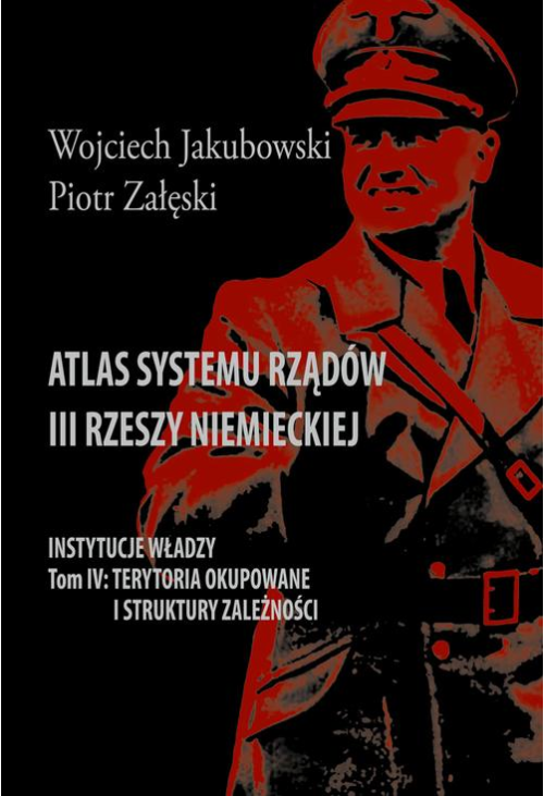 Atlas systemu rządów III Rzeszy Niemieckiej