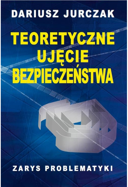 Teoretyczne ujęcie bezpieczeństwa