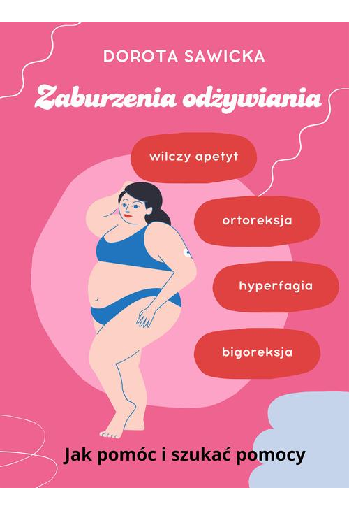 Zaburzenia odżywiania wilczy apetyt, ortoreksja, bigoreksja, hyperfagia