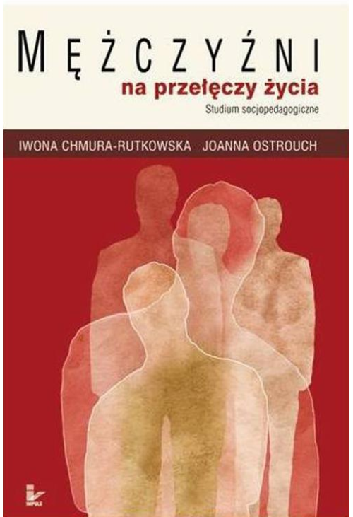 Mężczyźni na przełęczy życia