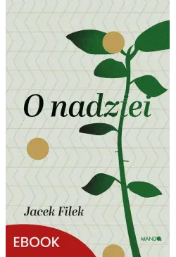 O nadziei Historyczne i...