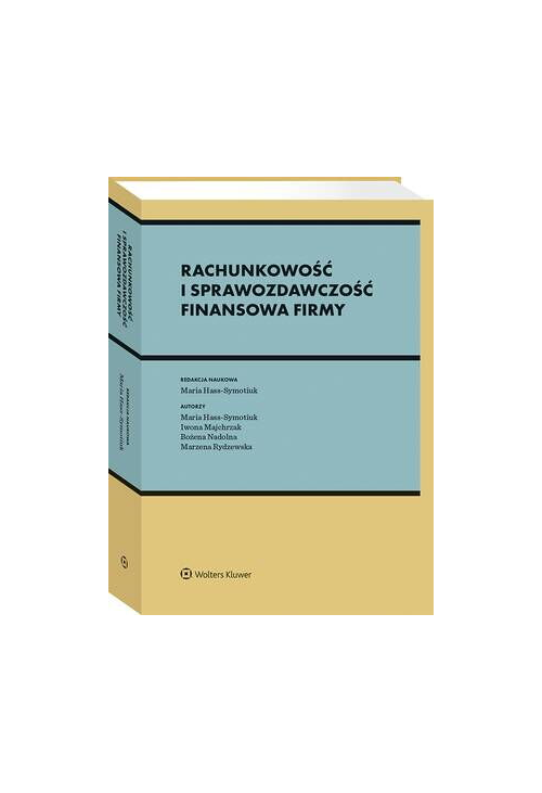 Rachunkowość i sprawozdawczość finansowa firmy