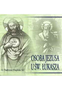 Osoba Jezusa u św. Łukasza