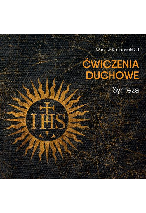 Ćwiczenia duchowe - Synteza