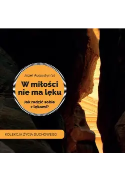 W miłości nie ma lęku