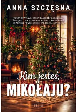 Kim jesteś Mikołaju?