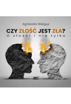 Czy złość jest zła?
