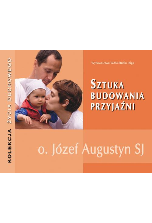 Sztuka budowania przyjaźni