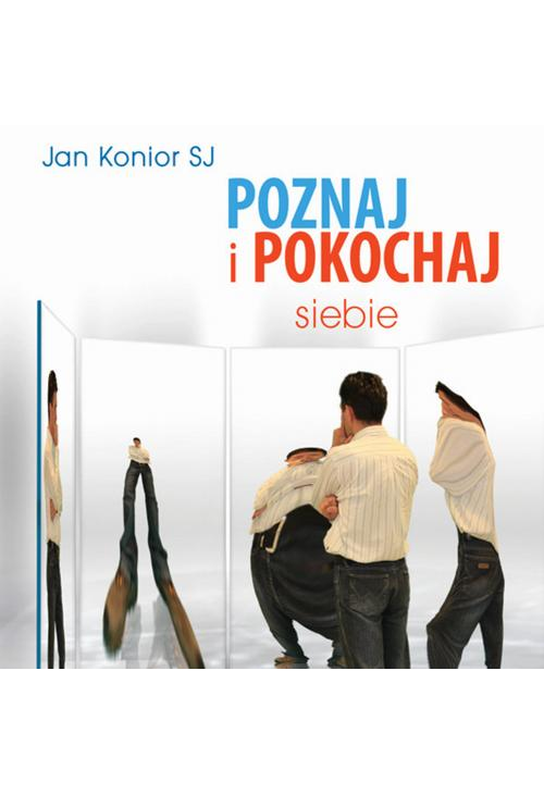 Poznaj i pokochaj siebie