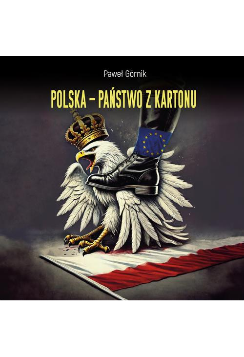 Polska – państwo z kartonu