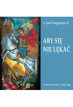Aby się nie lękać