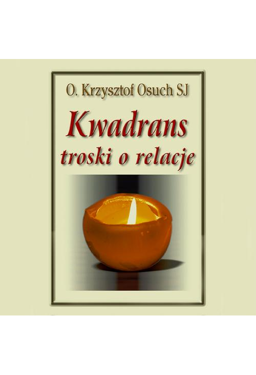 Kwadrans troski o relacje