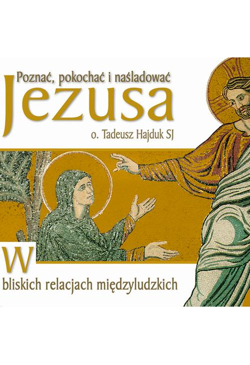 W bliskich relacjach międzyludzkich