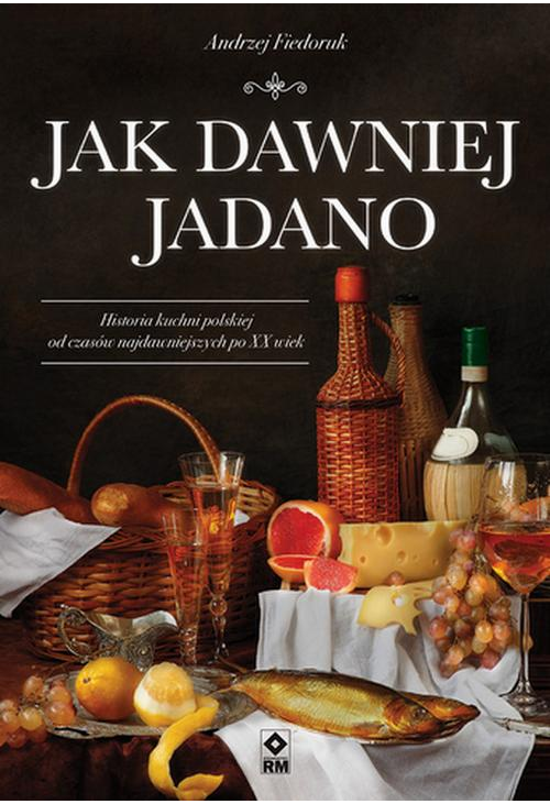 Jak dawniej jadano