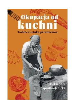Okupacja od kuchni