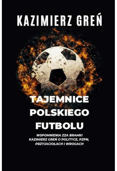 Tajemnice polskiego futbolu