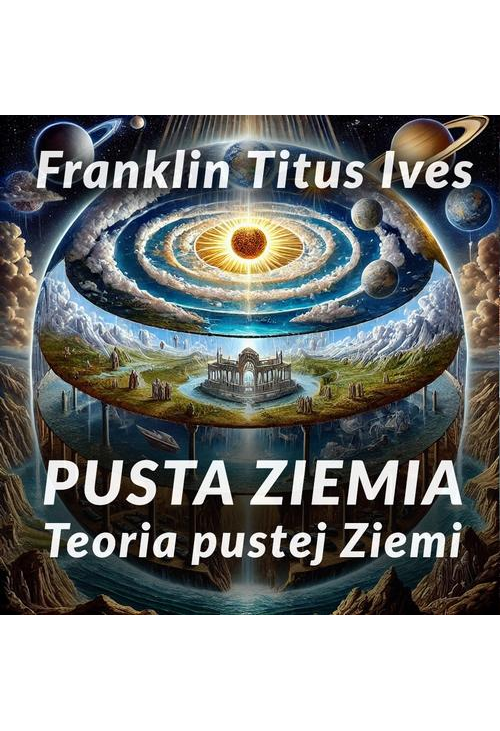 Pusta Ziemia. Teoria pustej Ziemi