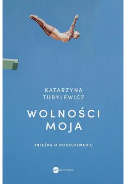 Wolności moja
