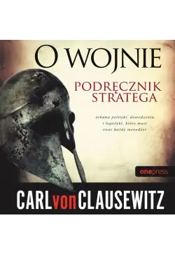 O wojnie. Podręcznik stratega
