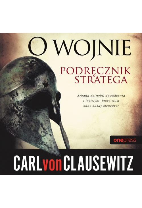 O wojnie. Podręcznik stratega