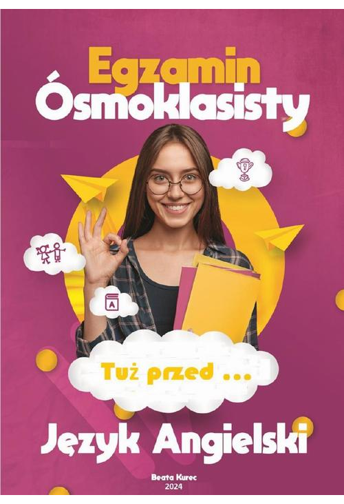 Egzamin ósmoklasisty z języka angielskiego TUŻ PRZED...