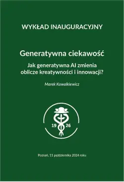 Generatywna ciekawość. Jak...