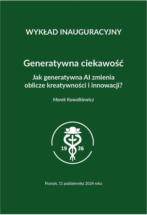 Generatywna ciekawość. Jak generatywna AI zmienia oblicze kreatywności i innowacji?