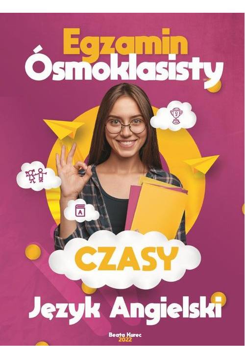 Egzamin ósmoklasisty, czasy - język angielski.