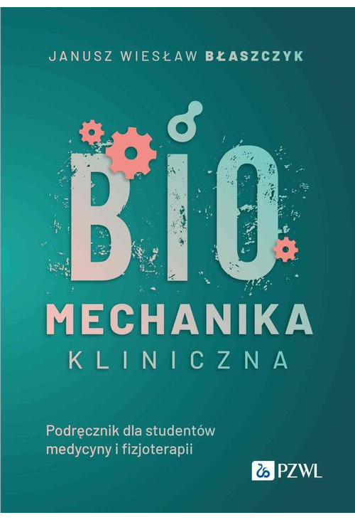 Biomechanika kliniczna