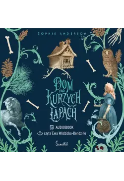 Dom na kurzych łapach