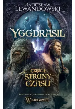 Yggdrasil. Struny czasu