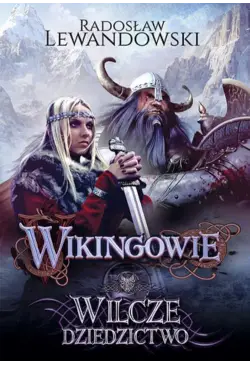 Wikingowie Wilcze dziedzictwo
