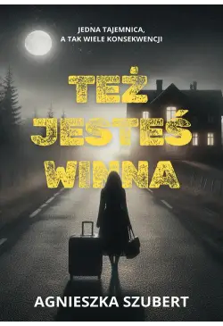 Też jesteś winna