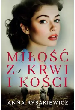Miłość z krwi i kości