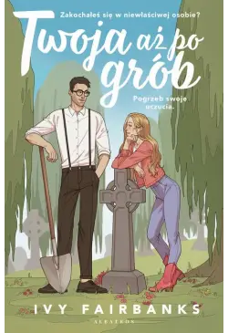 Twoja aż po grób